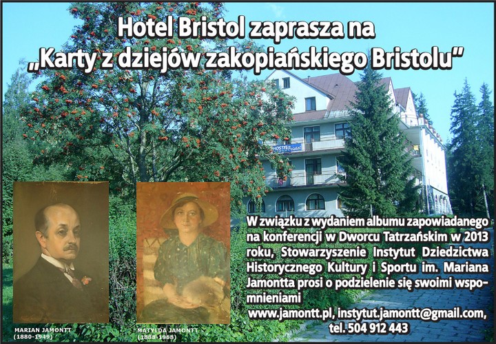 Hotel Bristol zaprasza na Karty z dziejów zakopiańskiego Bristolu Hotel Bristol zaprasza na Karty z dziejów zakopiańskiego Bristolu